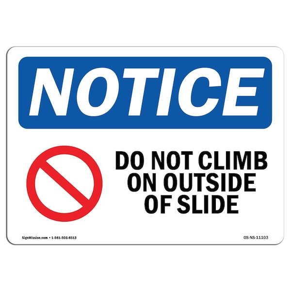 Signmission OSHA Notice, 5" Height, Do Not Climb On Outside Of Slide Sign With Symbol, 7" X 5", Landscape OS-NS-D-57-L-11103 - main